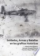 Libro Soldados, Armas y Batallas en los grafitos históricos