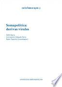Libro Somapolítica: derivas virales