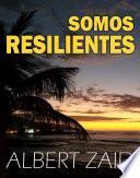 Libro SOMOS RESILIENTES