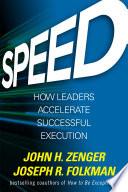 Libro Speed: How Leaders Accelerate Successful Execution
