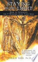Libro Staying in the Light: How to Integrate the 9 Wisdoms from Your Soul