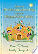 Libro Stories of Mexico's Independence Days and Other Bilingual Children's Fables