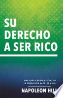Libro Su Derecho A Ser Rico (Your Right to Be Rich)