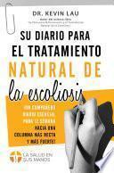 Libro Su diario para el tratamiento natural de la escoliosis