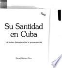 Su Santidad en Cuba