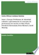 Libro Suiza y Europa: Problemas de identidad cultural y aproximación al concepto de pertenencia de nación en Max Frisch, Friedrich Dürrenmatt, Peter Bichsel y Adolf Muschg