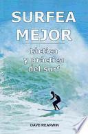 Surfea Mejor - tactica y practica del surf
