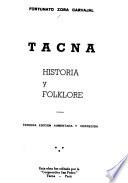 Tacna, historia y folklore