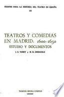 Teatros y comedias en Madrid, 1600-1650: estudio y documentos