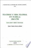 Teatros y vida teatral en Tudela, 1563-1750