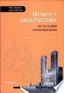 Técnica y arquitectura en la ciudad contemporánea, 1950-2000