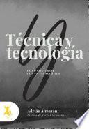 Libro Técnica y tecnología
