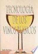 Tecnología de los vinos blancos