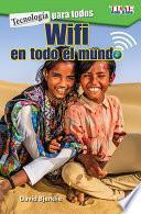 Libro Tecnología para todos: Wifi en todo el mundo (Technology For All: Wi-Fi Around the World)