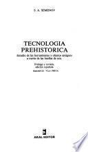 Tecnología prehistórica