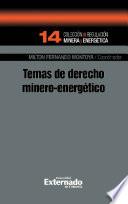 Libro Temas de derecho minera- energético