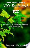 Libro Temas Esenciales de la Vida Espiritual VII