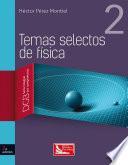 Libro Temas Selectos deFísica 2