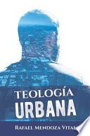 Libro Teología Urbana
