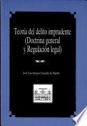 Teoría del delito imprudente