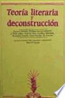 Teoría literaria y deconstrucción