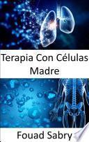 Libro Terapia Con Células Madre