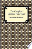 Libro The Complete Grimm's Fairy Tales