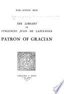 The Library of Vincencio Juan de Lastanosa