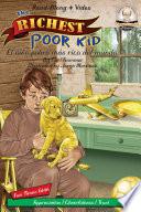 Libro The Richest Poor Kid / El Niño Pobre Más Rico Del Mundo