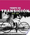Tiempo de transición (1975-1982)