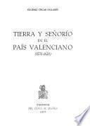 Tierra y señorío en el país valenciano (1570-1620)