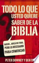 Libro Todo lo que quieres saber de la Biblia