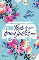 Libro Todo lo que somos juntos (Edición mexicana)