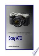 Todo lo que tienes que saber sobre la cámara Sony A7C: Y no leeras en ningún otro sitio