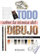 Libro Todo sobre la técnica del dibujo