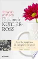 Libro Tomando un té con Elisabeth Kübler-Ross