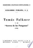 Tomás Falkner y su Acerca de los patagones, 1788