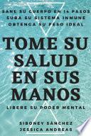 Libro TOME SU SALUD EN SUS MANOS