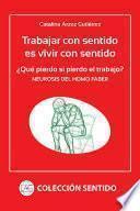 Libro Trabajar con Sentido es Vivir con Sentido