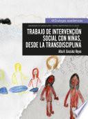 Trabajo de intervención social con niñas, desde la transdisciplina