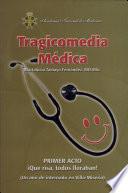Tragicomedia médica