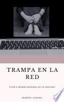 Libro Trampa en la Red