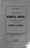 Tratado de geografía general, física, humana, económica y corográfica de la provincia de Mendoza