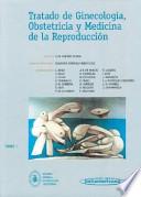 Tratado de ginecología, obstetricia y medicina de la reproducción