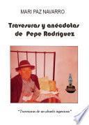 Travesuras y anécdotas de Pepe Rodríguez