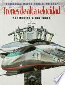 Libro Trenes de Alta Velocidad (Bullet Trains)