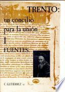 Trento, un concilio para la unión (1550-1552)