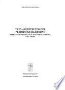 Libro Tres arquitectos del periodo guillermino