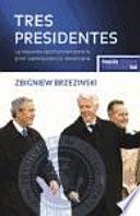 Libro Tres presidentes