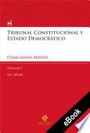 Tribunal Constitucional y Estado Democrático Vol. I